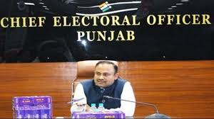 मुख्य निर्वाचन अधिकारी ने पंजाब में निष्पक्ष और शांतिपूर्ण मतदान यकीनी बनाने की वचनबद्धता को दोहराया